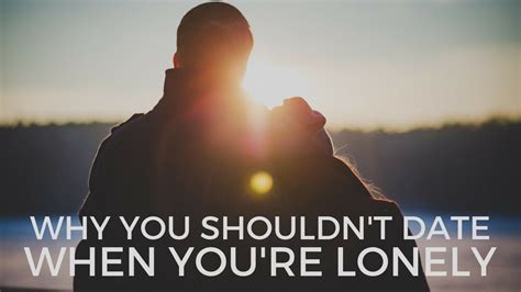 All of your coworkers want to know the intimate details of your relationship, and all of them want to 3. Why You Shouldn't Date When You're Lonely - YouTube