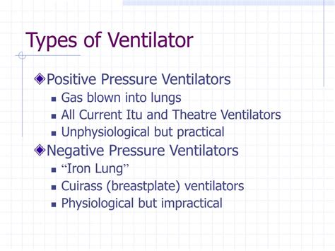 Ventilator types are broken up into two categories: PPT - Ventilators PowerPoint Presentation, free download ...