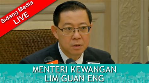 Read writing from eng guan lim on medium. FULL: Sidang Media Khas Bersama Menteri Kewangan : LIM ...