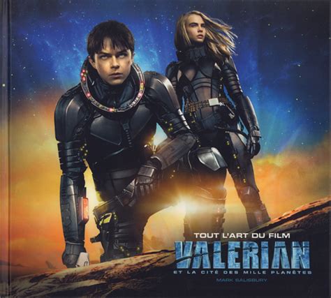 Everything great about valerian and the city of a thousand planets! Serie Tout l'Art du Film Valérian et la Cité des Mille ...