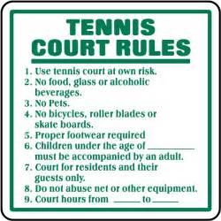 In doubles matches, your biggest concern should be your positioning and ball control. Tennis Court Rules Sign F6936 - SafetySign.com