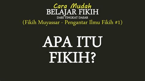 Cari tahu apa bedanya baptisan kristen dengan baptisan bayi. Apa Itu Fikih? - Pengantar Ilmu Fikih #1 - YouTube