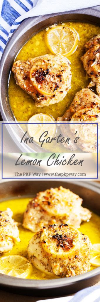 Published:20 nov '19updated:3 mar '20. Ina Garten's Lemon Chicken | The PKP Way