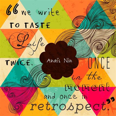 Twice's taste of love tracklist. Anais Nin Quote on writing to taste life twice! | Graphic ...