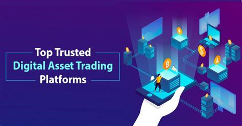 The seller placing digital assets on an online trading platform actually grants this platform easy access to his content. Top Trusted Digital Asset Trading Platforms