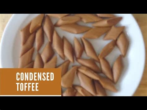 Toffees and chocolates always steal the today let us see a very simple method of making toffees from condensed milk. How To Make Condensed Toffee - YouTube