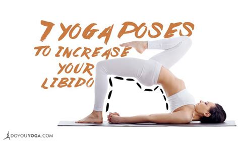 Why should boys have all the fun? 7 Fabulous Yoga Poses to Increase Your Libido | DOYOUYOGA
