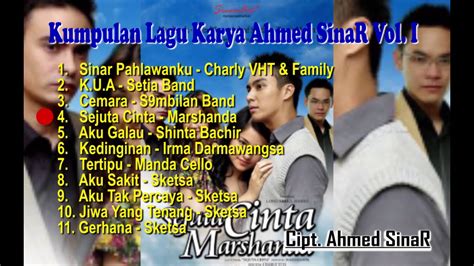 Share your videos with friends, family, and the world KUMPULAN LAGU KARYA AHMED SINAR VOL 1 - YouTube