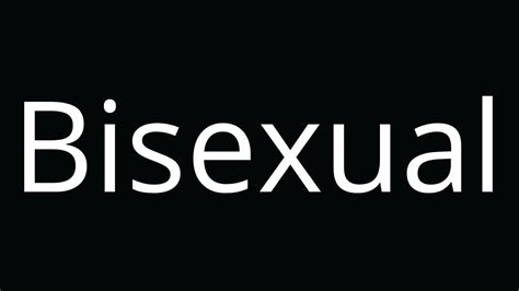 To some, bisexuality means to be sexually attracted to both men and women. Bisexual Meaning - YouTube