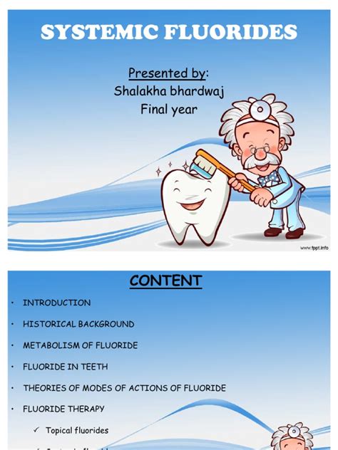 Fluoride reduces tooth decay by strengthening tooth enamel. Systemic Fluorides | Fluoride | Tooth Enamel