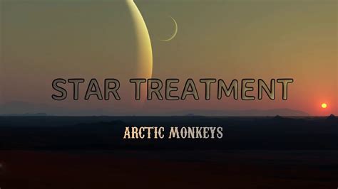 606 markham st toronto on 416 519 6289 starrtreements22@yahoo.capic.twitter.com/gkwcq7drta. Arctic Monkeys - Star Treatment (Lyric Video) - YouTube