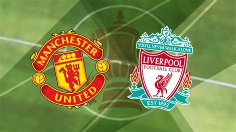 Mu gagal meraih tiket semifinal piala fa. Prediksi Man United vs Liverpool Piala FA, Solskjaer Ingin ...