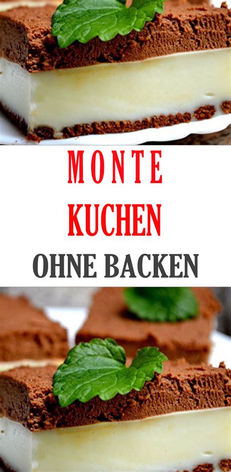 Check spelling or type a new query. Monte Kuchen ohne Backen - Mamas Kuche