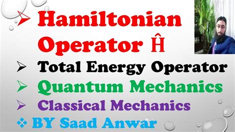 In a rectangular cartesian coordinate system $ x. Hamiltonian Operator| Energy | Quantum Mechanics ...