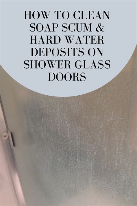 I have a frameless shower door and a clear wall so i can't stand it when it gets spotty or. How To Clean Soap Scum And Hard Water Deposits On Shower ...