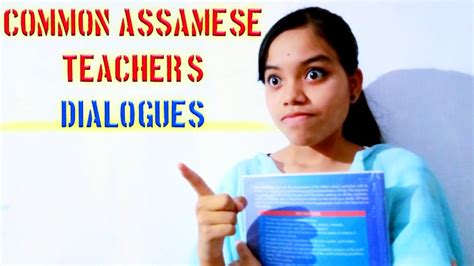 Speak assamese language with confidence. COMMON ASSAMESE TEACHER'S DIALOGUES || Miss Diya Phukan ...