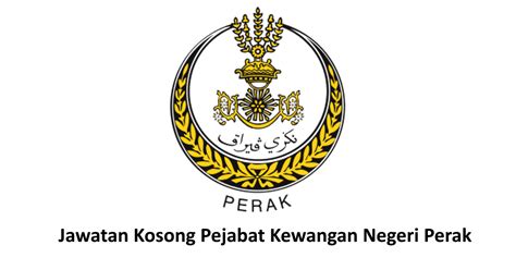 Copyright © 2017 pejabat perbendaharaan negeri kedah. Jawatan Kosong Pejabat Kewangan Negeri Perak. Tarikh Tutup ...