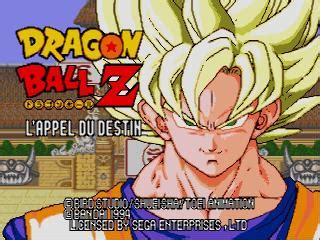 Maybe you would like to learn more about one of these? Dragon Ball Z - L'Appel du Destin (France) ROM