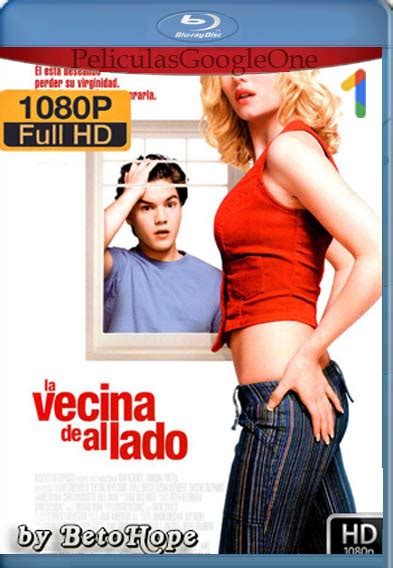 Build your destiny latina porno collection all for free! La Vecina De Al Lado 2004 1080p BRrip Latino-Inglés GoogleDrive RafagaHD - Peliculas ...