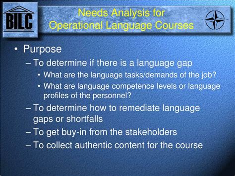 The purpose of the analysis is to determine where money comes from. PPT - Conducting a Needs Analysis for Operational Language ...