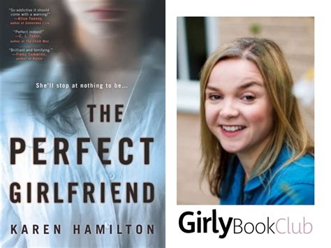A perfect girlfriend loves her guy more than anything. The Perfect Girlfriend by Karen Hamilton (Review by ...