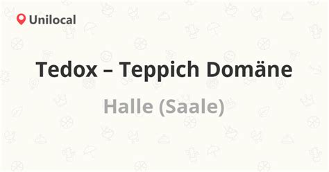 152, 26721 emden, germany anfahrtsbeschreibung abrufen. Tedox - Teppich Domäne - Halle (Saale), Cossebauder Weg 1 ...