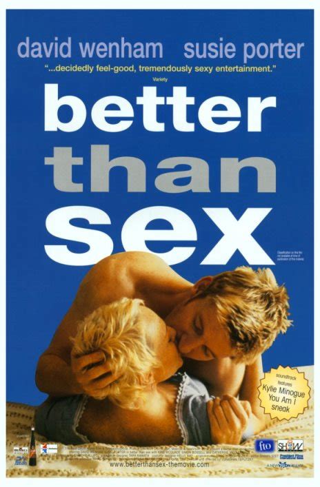 If your partner isn't doing it exactly right, direct them how to please you. Better than sex (2000) | MovieZine