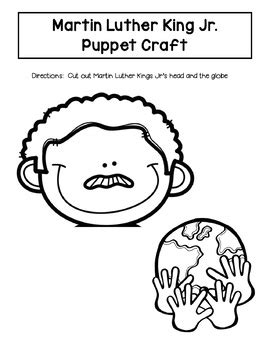 The idea that a person would consider their actions in relation to how those actions impact 4. Martin Luther King Jr. Puppet Craft by The Power of Speech ...