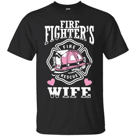 Firefighter Shirts - Firefighter Wife Shirts | Firefighter wife shirt, Wife shirt, Firefighter ...
