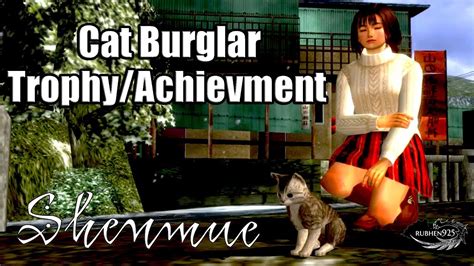 Increasing ryo's overall health is one of the primary reasons to train. SHENMUE HD REMASTER - Cat Burglar Trophy/Achievement Guide - YouTube
