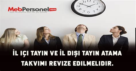 2019 il dışı tayin atama iptal edilebilir mi?' sorularına yanıt aramaya başladı. İl içi tayin ve İl dışı tayin atama takvimi revize edilmelidir