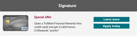 Additionally, applicants must not be more than 60 days late on any bills. TruMark Financial Signature Credit Card 15,400 Bonus ...