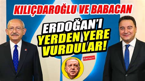 Chp lideri kılıçdaroğlu ise şunları söyledi Ali Babacan ve Kılıçdaroğlu Erdoğan'ı yerden yere vurdular ...