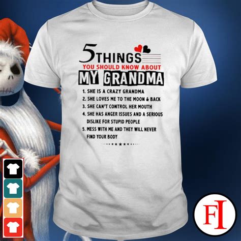 It only exists electronically unless it allows you to cash. 5 Things you should know about my grandma she is shirt ...