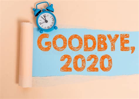 The world begins saying goodbye to 2020. Text Sign Showing Goodbye 2020. Conceptual Photo New Year ...