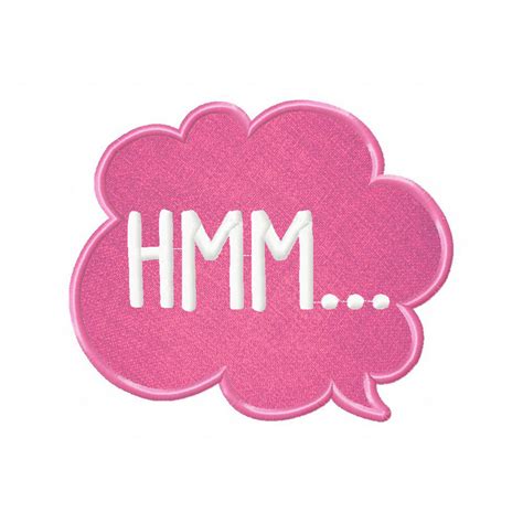 What does hmm stand for? Hmm Speech Bubble Embroidery Design - Daily Embroidery