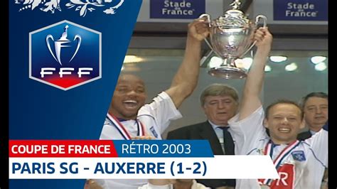 Cette rencontre de coupe de france les féminines recevaient au bouldou, pour le 2e tour de coupe de france, les toulousaines de. Finale Coupe de France 2003 : Paris SG - Auxerre (1-2) I ...