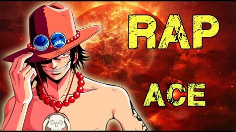 17 chapter 154 and episode 91, citizens of drum talk to dalton about ace's arrival a week earlier. RAP DE ACE | ONE PIECE | Doblecero - YouTube