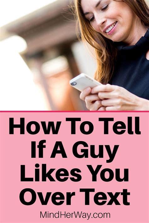 How to tell if a guy likes you over text. How To Tell If A Guy Likes You Over Text: 15 Signs - Mind Her Way