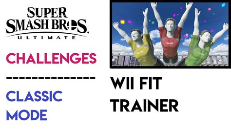 She does have some issues though. Classic Mode Wii Fit Trainer Challenge ~ Super Smash Bros. Ultimate - YouTube