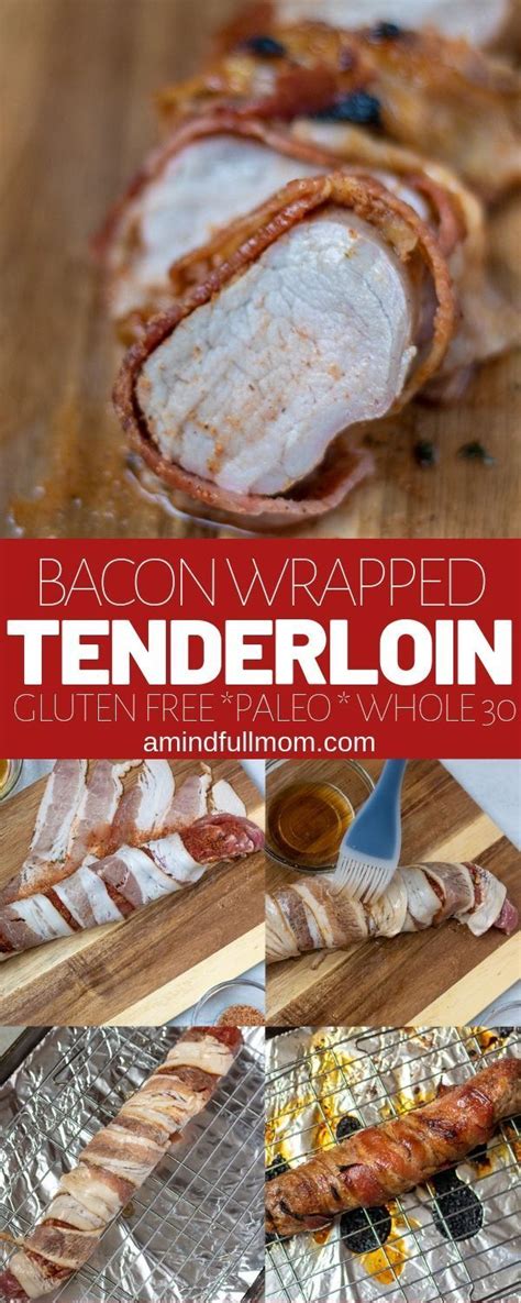 The amount of marinade ingredients you use depends on how. You will never want to eat pork tenderloin another way after one bite of this bacon … | Bacon ...