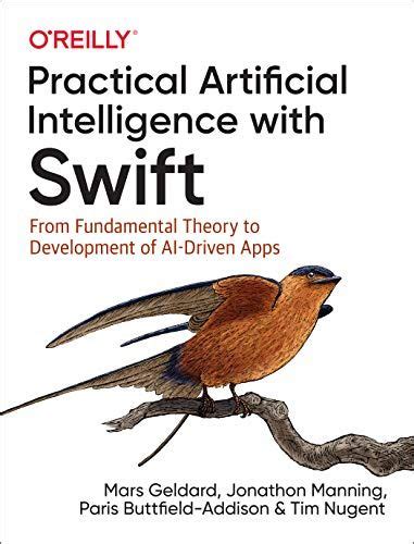 Practical Artificial Intelligence with Swift: Fr ...