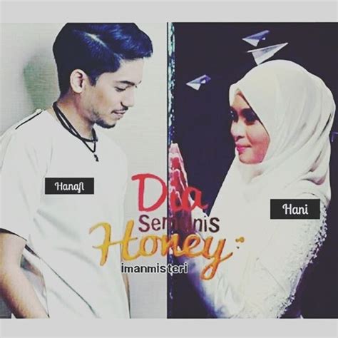 Panggilan ahnaf wafiy untuk hani safira compilation l dia semanis honey. // SERIOUS: Dia Semanis Honey // Drawa Review
