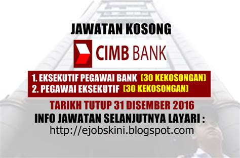 Jawatan kosong terus ke email anda, daftar email dalam borang dibawah tarikh tutup 31 disember 2020. Jawatan Kosong Terkini di CIMB Berhad - 31 Disember 2016