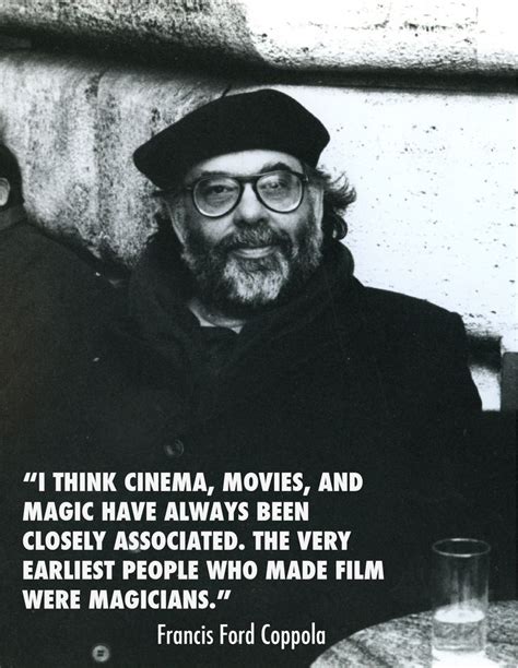 10 awesome filmmaking quotes by great directors filmmaking. Francis Ford Coppola - Film Director #quoteoftheday # ...