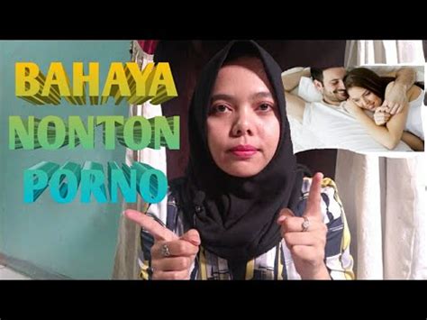 Newest best videos by rating. BAHAYA!!! Nonton Porno Untuk Kesehatan - YouTube