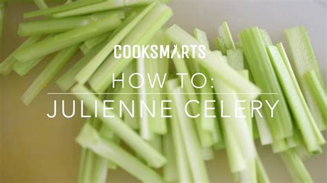 Once you've demystified the word, learning to do it yourself really isn't so tough. How to Julienne Celery by Cook Smarts - YouTube
