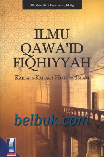 Kaidah, kaedah, qawaid, fiqih, fiqh, as sa'diy, as sa'di. Buku Qawaid Fiqhiyyah Pdf - Guru Ilmu Sosial