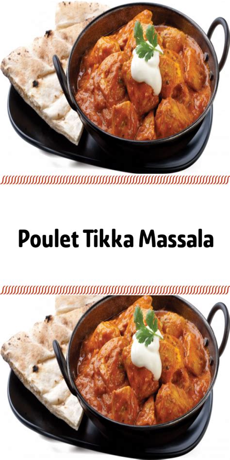 500 grs de blancs de poulet 6 gousses d'ail 2 oignons 2 cuillères à soupe de concentré de tomates 200 grs de yaourt brassé10 cl de crème liquide 1 cuilère à soupe de moutarde1 cuillère à soupe de paprika 2 cuillères à soupe de garam massala 1. Poulet Tikka Massala | Poulet tikka massala, Poulet tikka, Alimentation
