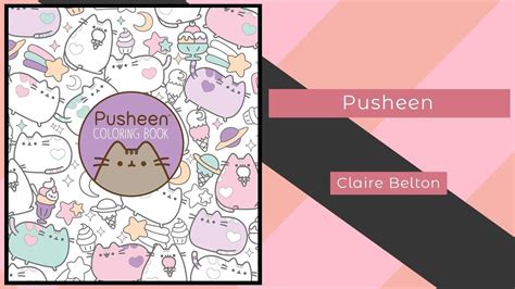 Coloringages online book for toddlers uniqueusheen the cat affiliateprogrambook com sheets. Pusheen - Claire Belton || Coloring Book Flip | Coloring ...